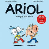 E. GUIBERT & M. BOUTAVANT | Ariol 3. Amigos del alma.