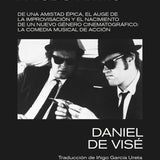 DANIEL DE VISÉ | The Blues Brothers -Granujas a todo ritmo-