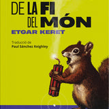 ETGAR KERET | El blues de la fi del món