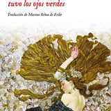 TATIANA TÍBULEAC | El verano en que mi madre tuvo los ojos verdes