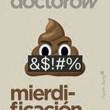CORY DOCTOROW | Mierdificación