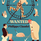 PHILIPPE CLAUDEL | Wanted