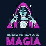 ADAM A. BOARDAM | Historia ilustrada de la magia