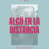 DOROTHY WHIPPLE | Algú en la distància