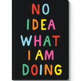 Libreta "No idea whta I'm doing" (tapa blanda)