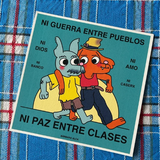 BÀRBARA ALCA | Print "Ni guerra entre pueblos"