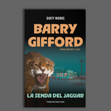 BARRY GIFFORD | La senda del jaguar (Saga Sailor & Lula. 8)