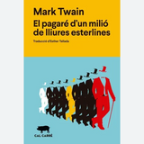 MARK TWAIN | El pagaré d'un milió de lliures esterlines
