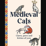 CATHERINE NAPPINGTON | Medieval cats. Claws, paws and kitties of yore