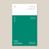 HWANG JUNGEUN | Cien sombras