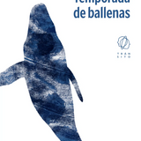 TAMARA SILVA BERNASCHINA | Temporada de ballenas