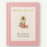 BEATRIX POTTER | El sastre de Gloucester