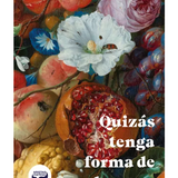 EMILIA DA SILVA | Quizás tenga forma de banana