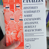 PATRICK RADDEN KEEFE | Canalles: Històries verídiques sobre estafadors, assassins, rebels i malfactors