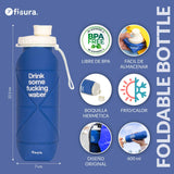 Botella plegable "Drink some fucking water"