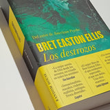 BRET EASTON ELLIS | Los destrozos