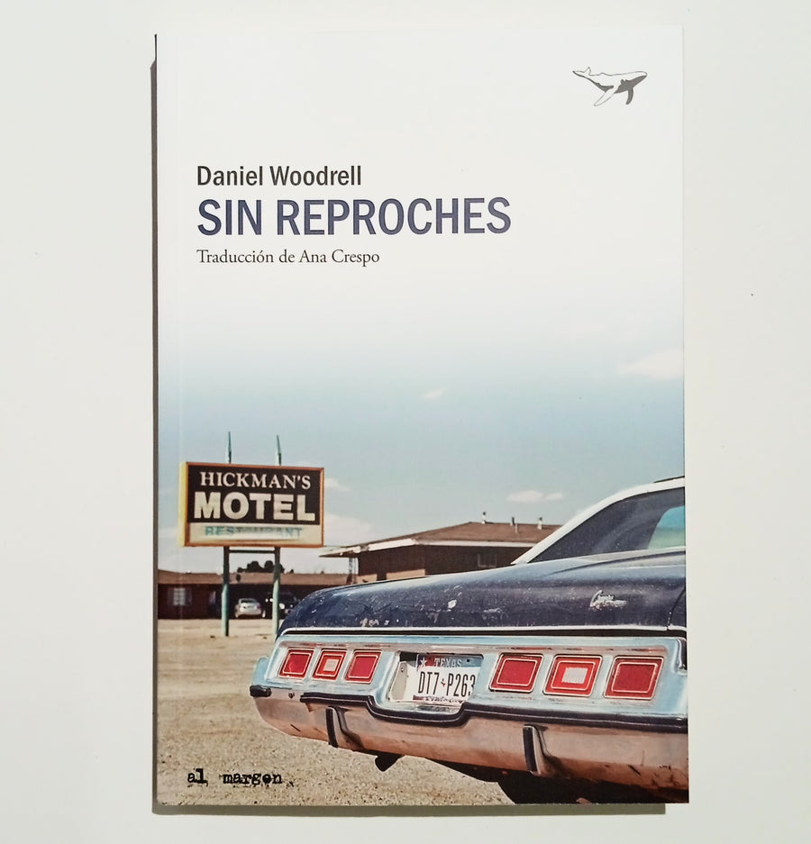 DANIEL WOODRELL | Sin reproches