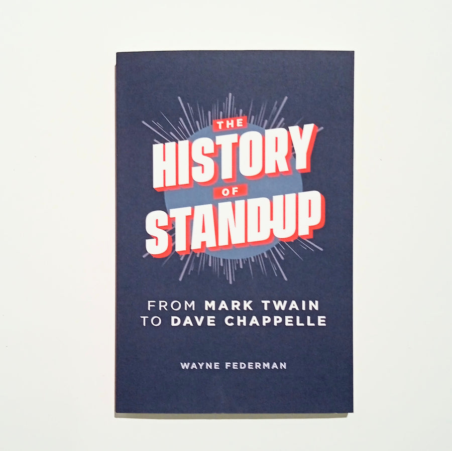 WAYNE FEDERMAN | The History of Stand-Up