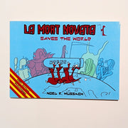 NOEL R. MUSSACH | La mort novata. Saves the world.