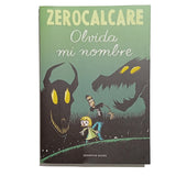 ZEROCALCARE | Olvida mi nombre