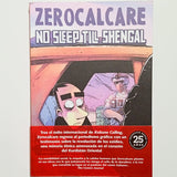 ZEROCALCARE | No Sleep Till Shengal