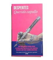 VIRGINIE DESPENTES | Querido capullo