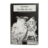 JAMES STEPHENS | La olla de oro