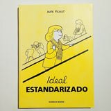 AUDE PICAULT | Ideal Estandarizado