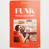 ALBERTO ZANINI | Funk investigators