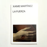 XAIME MARTÍNEZ | La fuerza
