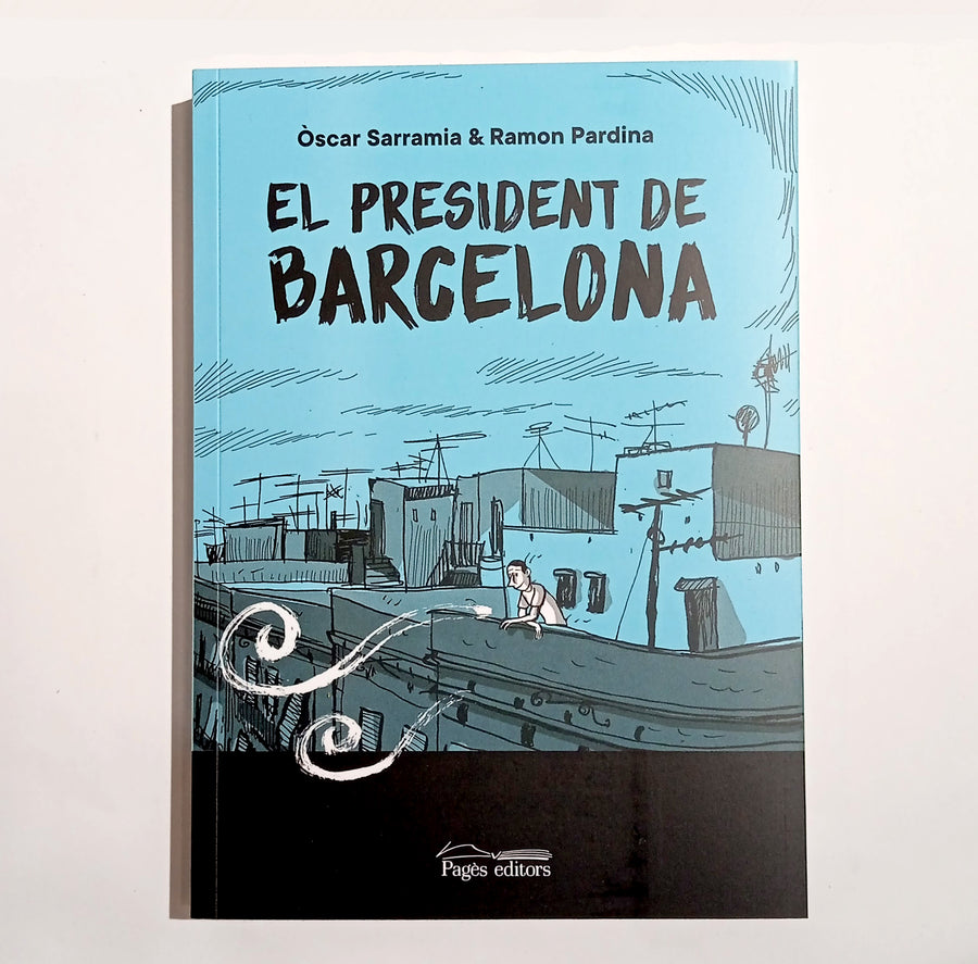 ÒSCAR SARRAMIA & RAMON PARDINA | El president de Barcelona