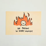 Postal "Be Present in Every Moment” X LAMASQWERTY