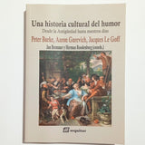Una historia cultural del humor: desde la Antigüedad hasta nuestros días
