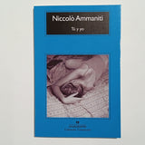NICCOLÒ AMMANITI | Tú y yo