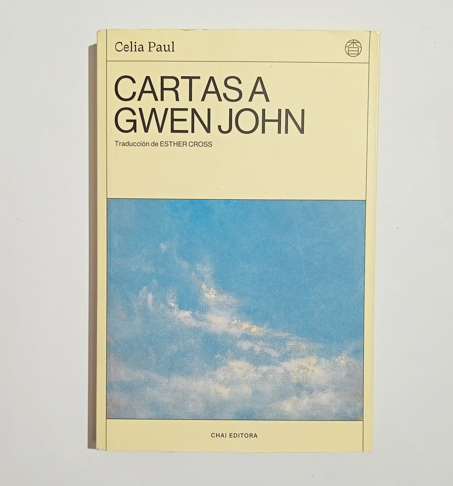 CELIA PAUL | Cartas a Gwen John