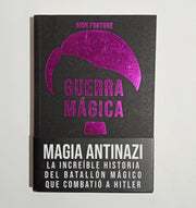 DION FORTUNE | Guerra Mágica