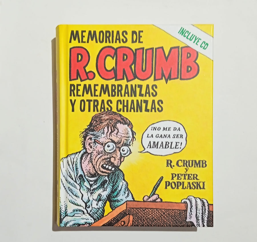 ROBERT CRUMB & PETER POPLASKI | Memorias de R. Crumb: Remembranzas y otras chanzas