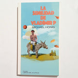MICHAEL HONIG | La senilidad de Vladímir P