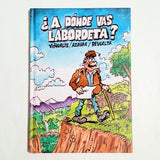 VIÑUALES & AZAGRA & REVUELTA | ¿A dónde vas Labordeta?