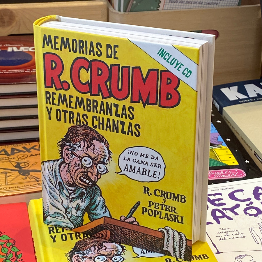 ROBERT CRUMB & PETER POPLASKI | Memorias de R. Crumb: Remembranzas y otras chanzas