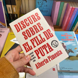 ALBERTO PIMENTA | Discurs sobre el fill de puta