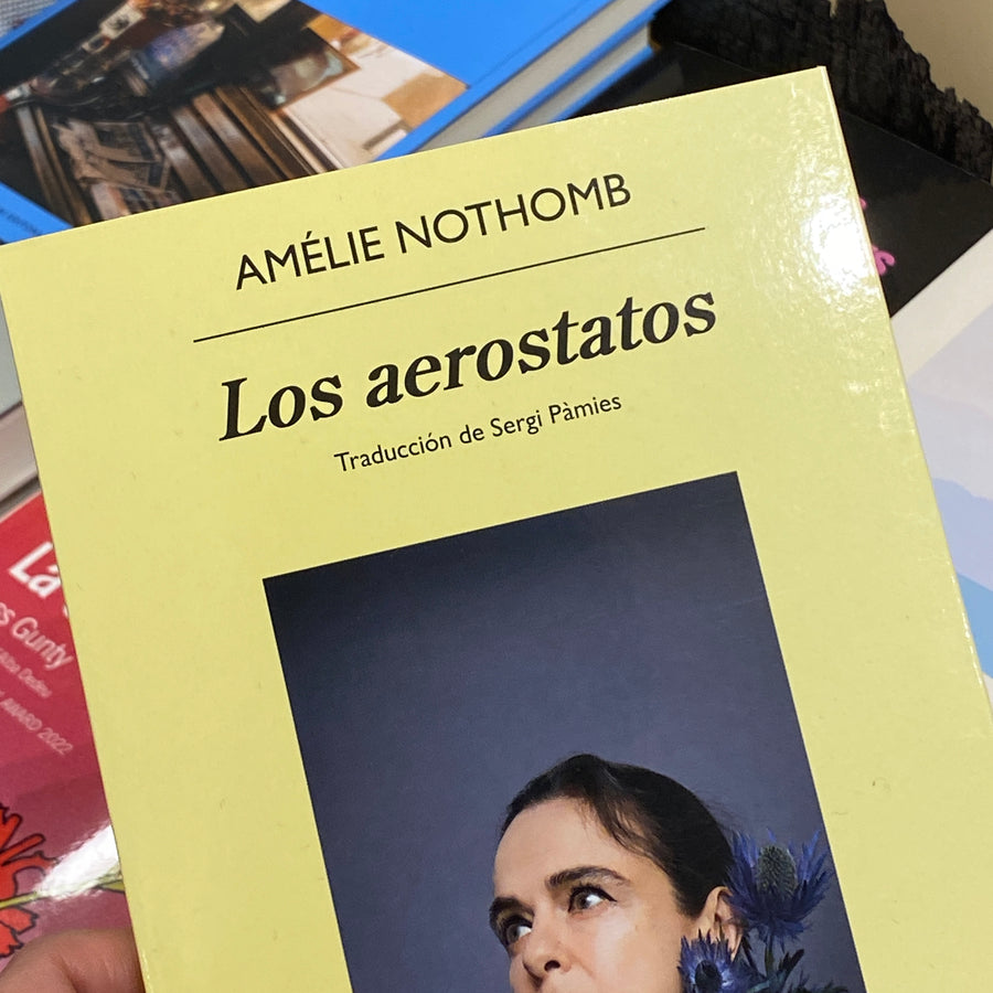 AMÉLIE NOTHOMB | Los aerostatos