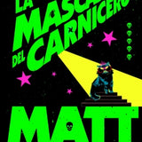 MATT DINNIMAN | Mascarada carnicera 5