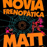 MATT DINNIMAN | El ojo de la novia frenopática 6