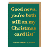 Postal Navidad " Good news, you're both still on my Christmas card"