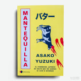 ASAKO YUZUKI | Mantequilla