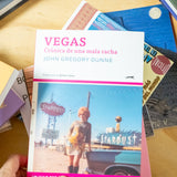 JOHN GREGORY DUNNE | Vegas. Crónica de una mala racha