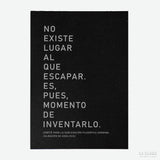 ALMACÉN DE ANÁLISIS | Postal "No existe lugar al que escapar, es momento de inventarlo"