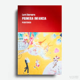 LORD BERNERS | Primera Infancia