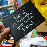 ALMACÉN DE ANÁLISIS | Postal "Usted es lo mejor que tiene Usted"